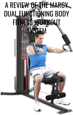 A Review of the Marcy Dual Functioning Body Fitness Workout System